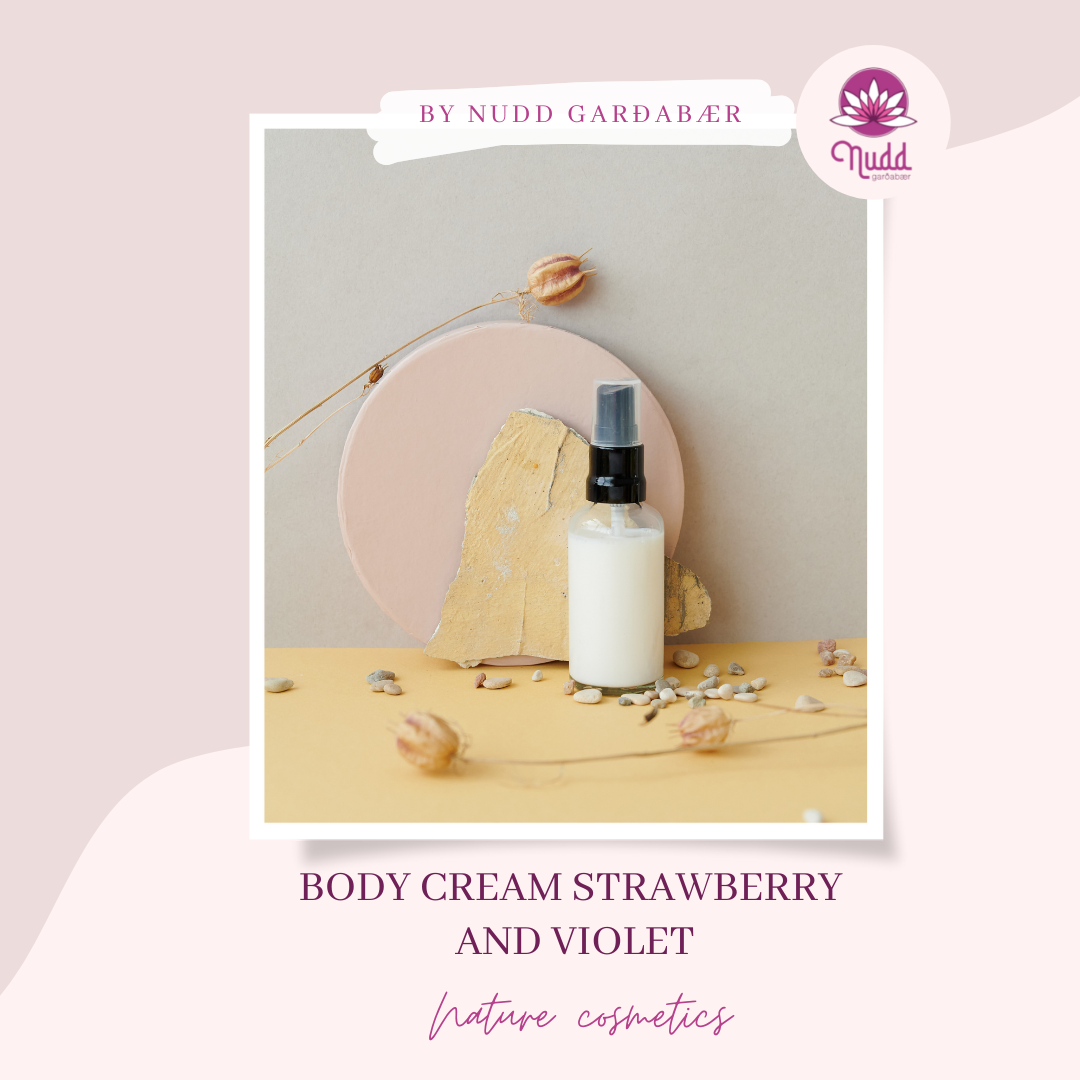 Body cream with strawberry and violet